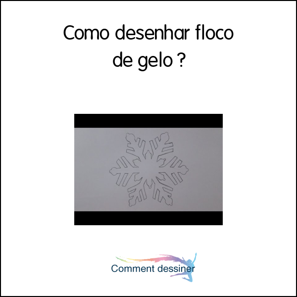 Como desenhar floco de gelo